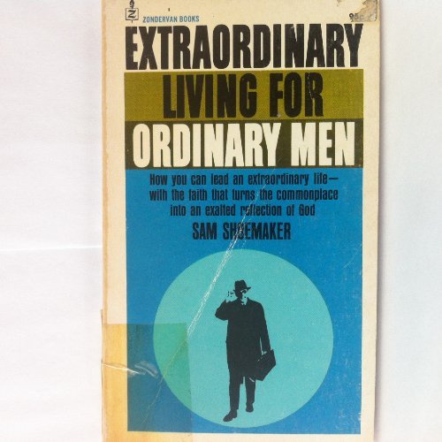 Cover of Extraordinary Living for Ordinary Men